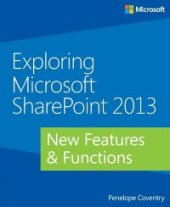 book Exploring Microsoft SharePoint 2013: New Features & Functions