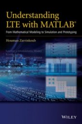 book Understanding LTE with MATLAB: From Mathematical Modeling to Simulation and Prototyping