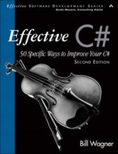 book Effective C#, 2nd Edition: 50 Specific Ways to Improve Your C#