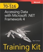 book Exam 70-516: Accessing Data with Microsoft .NET Framework 4: MCTS Self-Paced Training Kit