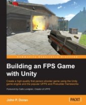 book Building an FPS Game with Unity: Create a high-quality first person shooter game using the Unity game engine and the popular UFPS and Probuilder frameworks