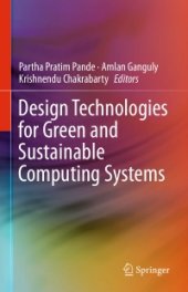 book Design Technologies for Green and Sustainable Computing Systems