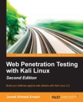 book Web Penetration Testing with Kali Linux, 2nd Edition: Build your defense against web attacks with Kali Linux 2.0