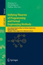 book Unifying Theories of Programming and Formal Engineering Methods: International Training School on Software Engineering, Held at ICTAC