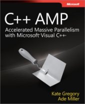 book C++ AMP: Accelerated Massive Parallelism with Microsoft Visual C++