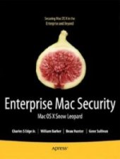 book Enterprise Mac Security: Mac OS X Snow Leopard, 2nd Edition