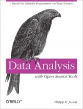 book Data Analysis with Open Source Tools: A hands-on guide for programmers and data scientists