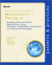 book Developer's Guide to Microsoft Prism 4: Building Modular MVVM Applications with Windows Presentation Foundation and Microsoft Silverlight