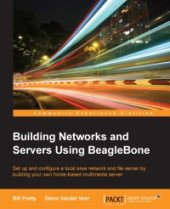 book Building Networks and Servers Using BeagleBone: Set up and configure a local area network and file server by building your own home-based multimedia server