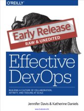 book Effective DevOps: Building a Culture of Collaboration, Affinity, and Tooling at Scale