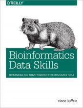 book Bioinformatics Data Skills: Reproducible and Robust Research with Open Source Tools