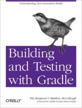 book Building and Testing with Gradle: Understanding Next-Generation Builds