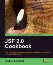 book JSF 2.0 Cookbook: Over 100 simple but incredibly effective recipes for taking control of your JSF applications