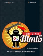 book Jump Start HTML5: Get up to speed with HTML5 in a weekend