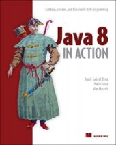 book Java 8 in Action: Lambdas, streams, and functional-style programming