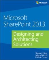 book Microsoft SharePoint 2013: Designing and Architecting Solutions