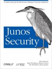 book Junos Security: A Practical Guide to Junos Enterprise Services Gateways, Software, and Certification