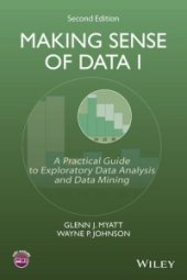 book Making Sense of Data I, 2nd Edition: A Practical Guide to Exploratory Data Analysis and Data Mining