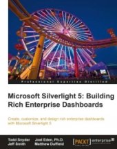 book Microsoft Silverlight 5: Building Rich Enterprise Dashboards: Create, customize and design rich enterprise dashboards with Microsoft Silverlight 5