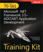 book Microsoft .NET Framework 3.5 - ADO.NET Application Development: MCTS Self-Paced Training Kit (Exam 70-561)