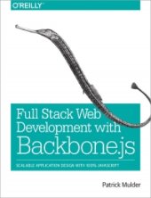 book Full Stack Web Development with Backbone.js: Scalable Application Design with 100% JavaScript