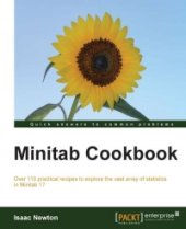 book Minitab Cookbook: Over 110 practical recipes to explore the vast array of statistics in Minitab 17