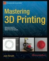 book Mastering 3D Printing