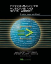 book Programming for Musicians and Digital Artists: Creating music with ChucK