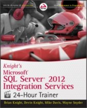 book Knight's Microsoft SQL Server 2012 Integration Services 24-Hour Trainer