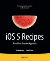 book IOS 5 Recipes: A Problem-Solution Approach