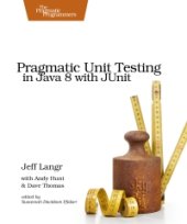 book Pragmatic Unit Testing in Java 8 with JUnit