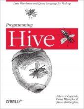 book Programming Hive: Data Warehouse and Query Language for Hadoop