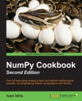 book NumPy Cookbook, 2nd Edition: Over 90 fascinating recipes to learn and perform mathematical, scientific, and engineering Python computations with NumPy