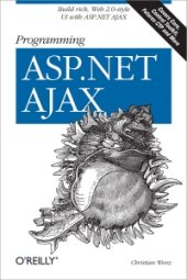 book Programming ASP.NET AJAX: Build rich, Web 2.0-style UI with ASP.NET AJAX