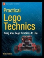 book Practical LEGO Technics: Bring Your LEGO Creations to Life