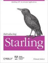 book Introducing Starling: Building GPU Accelerated Applications