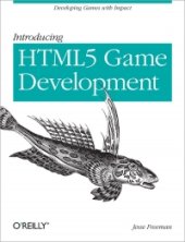 book Introducing HTML5 Game Development: Developing Games with Impact