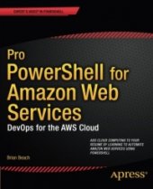 book Pro PowerShell for Amazon Web Services: DevOps for the AWS Cloud