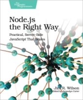 book Node.js the Right Way: Practical, Server-Side JavaScript That Scales