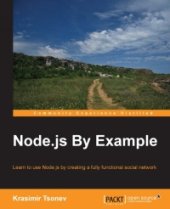 book Node.js By Example: Learn to use Node.js by creating a fully functional social network