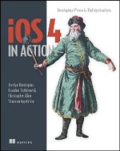 book iOS 4 in Action: Examples and Solutions for iPhone & iPad