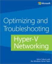 book Optimizing and Troubleshooting Hyper-V Networking