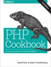 book PHP Cookbook, 3rd Edition: Solutions & Examples for PHP Programmers