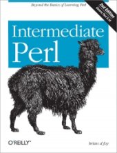 book Intermediate Perl, 2nd Edition: Beyond The Basics of Learning Perl