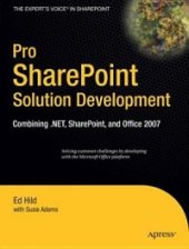 book Pro SharePoint Solution Development: Combining .NET, SharePoint and Office 2007