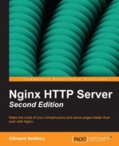 book Nginx HTTP Server, 2nd Edition: Make the most of your infrastructure and serve pages faster than ever with Nginx