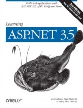 book Learning ASP.NET 3.5, 2nd Edition: Build Web Applications with ASP.NET 3.5, AJAX, LINQ, and More