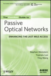 book The ComSoc Guide to Passive Optical Networks: Enhancing the Last Mile Access