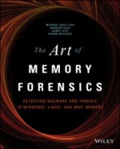 book The Art of Memory Forensics: Detecting Malware and Threats in Windows, Linux, and Mac Memory