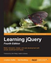 book Learning jQuery, 4th Edition: Better interaction, design, and web development with simple JavaScript techniques